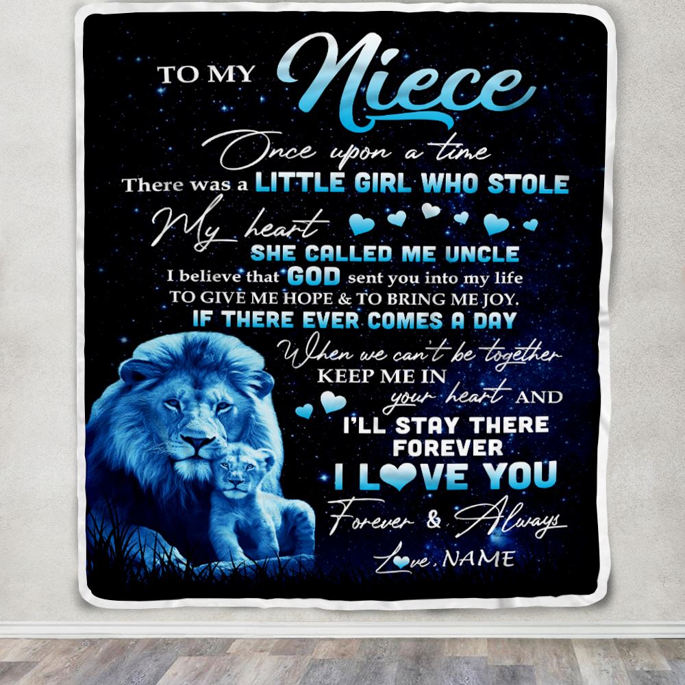 Personalized To My Niece Lion Blanket From Uncle I'll Stay There Forever Niece Birthday Graduation Christmas Customized Bed Quilt Fleece Throw Blanket | teecentury