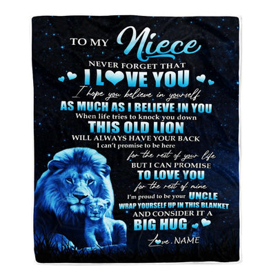 Personalized To My Niece Lion Blanket From Uncle Never Forget I Love You Niece Birthday Graduation Christmas Customized Bed Fleece Throw Blanket | teecentury