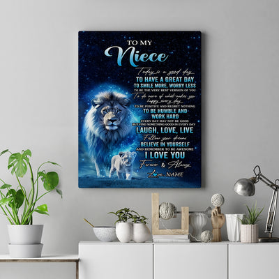 Personalized To My Niece Lion Canvas From Uncle Today Is A Good Day Niece Gifts Birthday Graduation Christmas Custom Wall Art Print Framed Canvas | teecentury