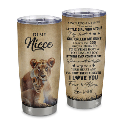Personalized To My Niece Lion Tumbler From Aunt Auntie Stainless Steel Cup I'll Stay There Forever Niece Birthday Graduation Christmas Travel Mug | teecentury