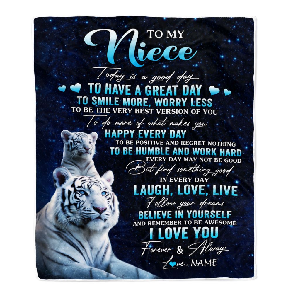 Personalized To My Niece Tiger Blanket From Aunt Uncle Today Is A Good Day Niece Gifts Birthday Graduation Christmas Customized Bed Fleece Throw Blanket | teecentury