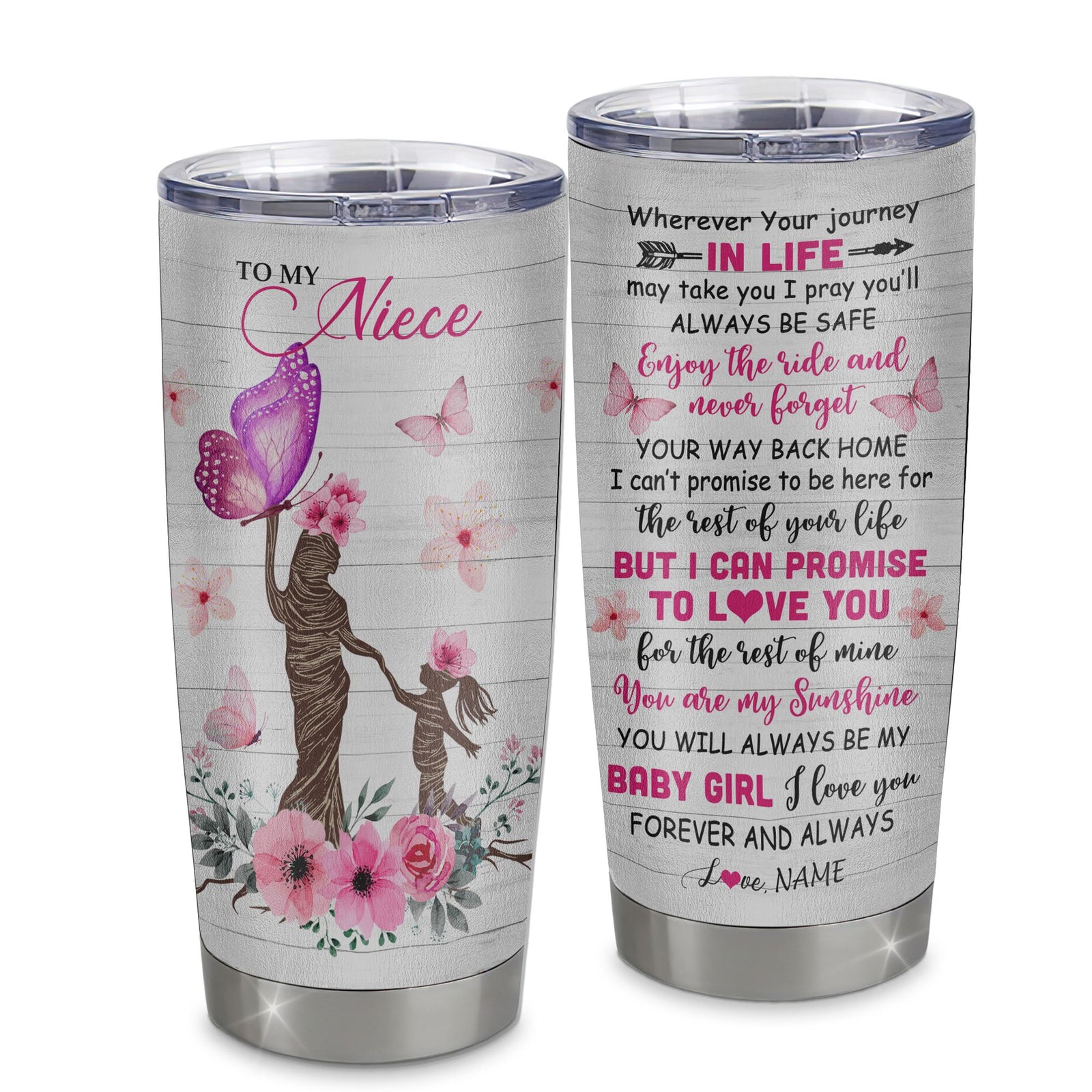 Personalized To My Niece Tumbler From Aunt Auntie Stainless Steel Cup Wherever Your Journey Tree Butterfly Niece Birthday Graduation Christmas Travel Mug | teecentury