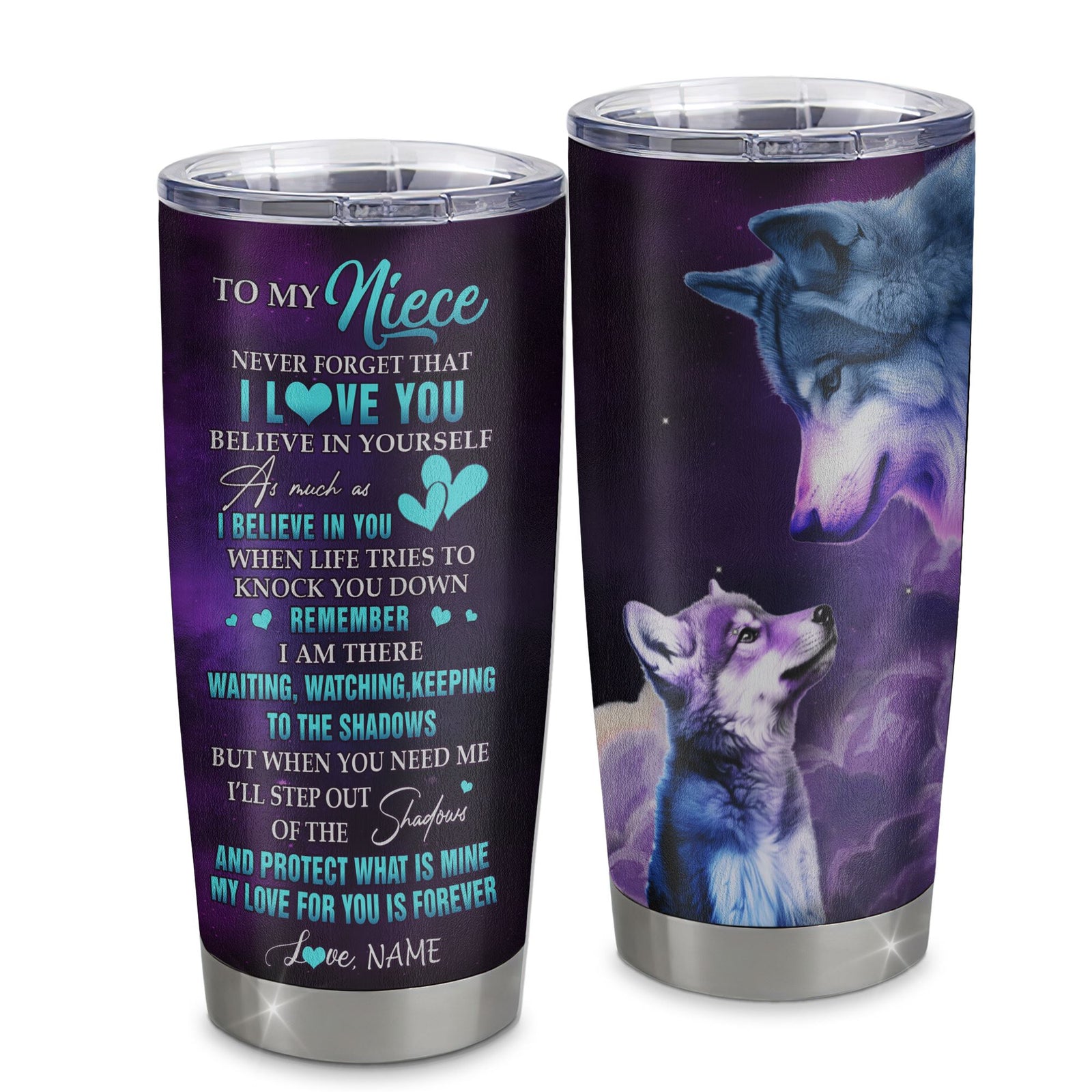 Personalized To My Niece Tumbler From Aunt Auntie Uncle Stainless Steel Cup Wolf Moon My Love For You Is Forever Niece Birthday Gifts Christmas Custom Travel Mug | teecentury
