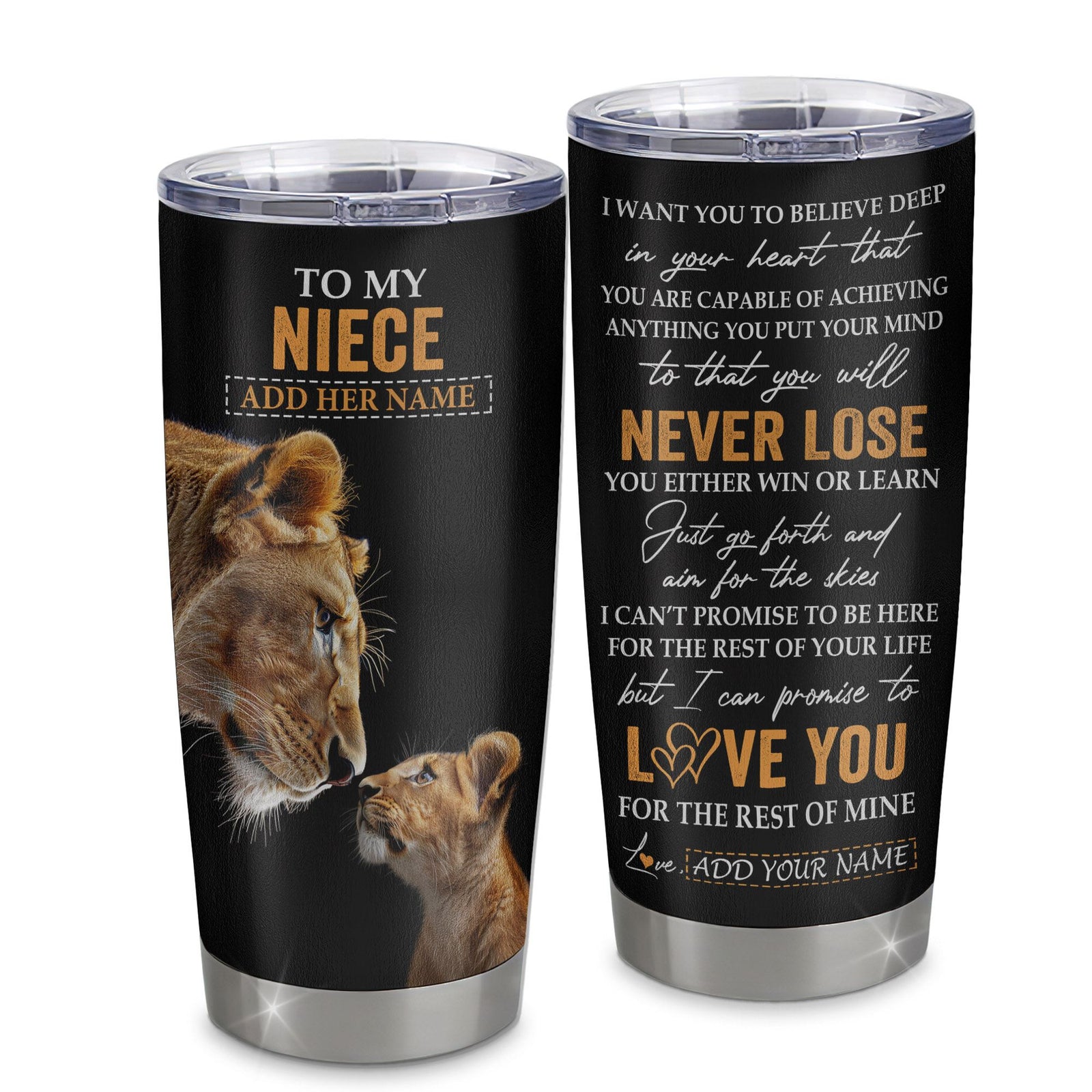 Personalized To My Niece Tumbler From Aunt Auntie You Will Never Lose Lion Niece Birthday Gifts Graduation Christmas Custom Stainless Steel Cup Travel Mug | teecentury