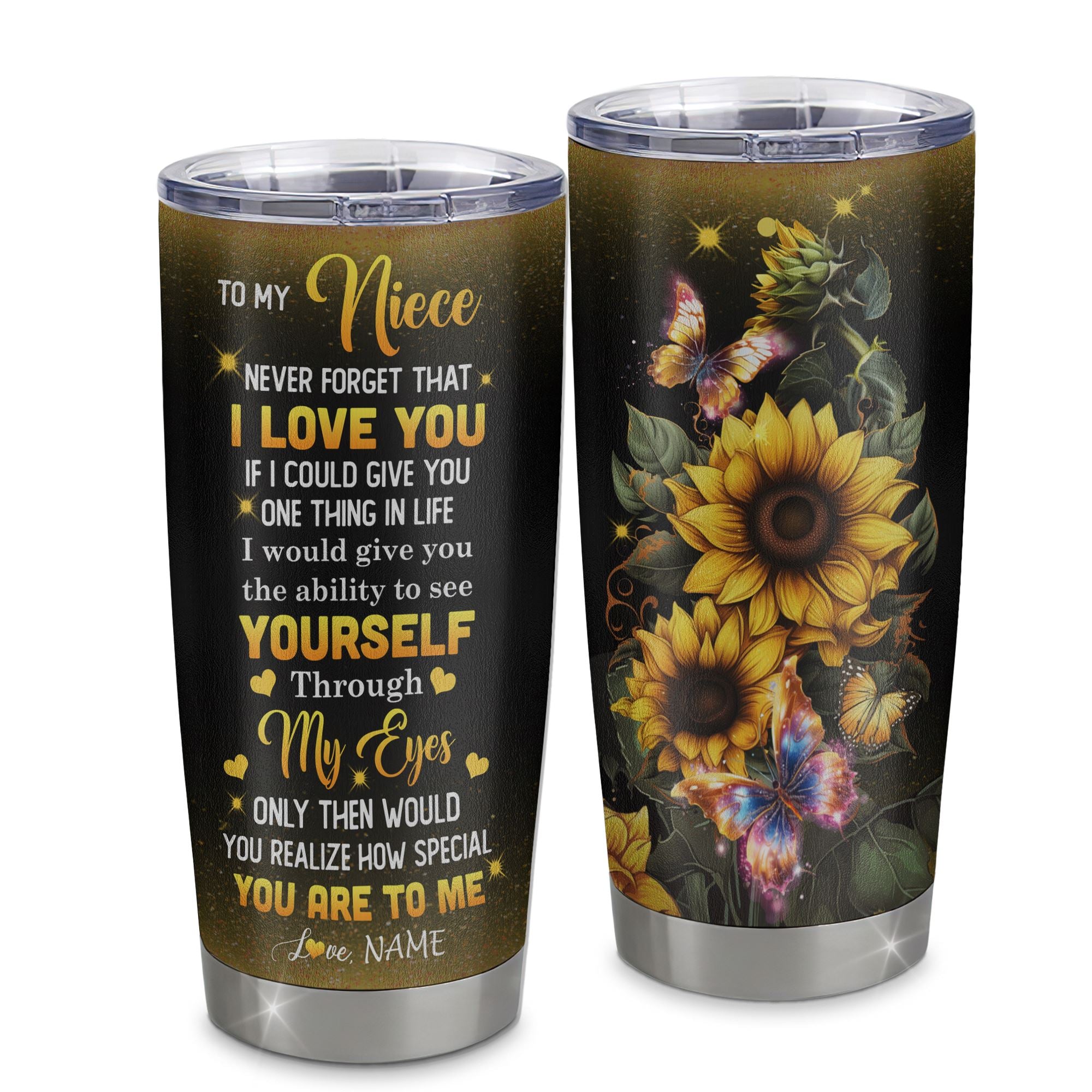 Personalized To My Niece Tumbler From Aunt Sunflower Stainless Steel Cup Never Forget That I Love You Niece Gift Birthday Mothers Day Christmas Travel Mug | teecentury