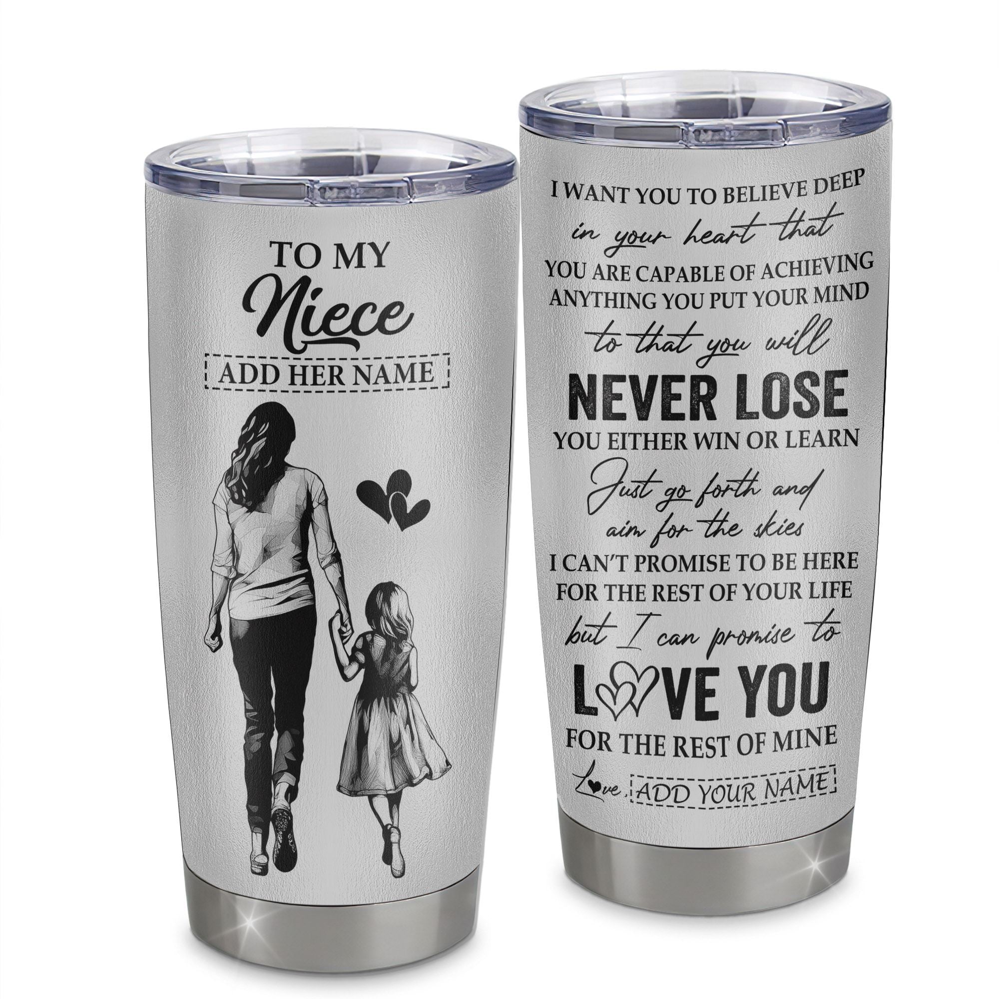Personalized To My Niece Tumbler You Will Never Lose From Aunt Auntie Niece Birthday Gifts Graduation Christmas Custom Stainless Steel Cup Travel Mug | teecentury