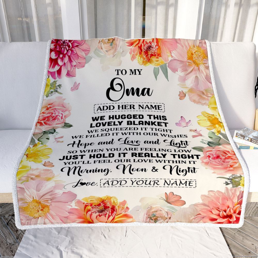 Personalized To My Oma Blanket From Grandkids Granddaughter Floral We Hugged This Lovely Oma Birthday Gifts Mothers Day Christmas Customized Fleece Blanket | teecentury