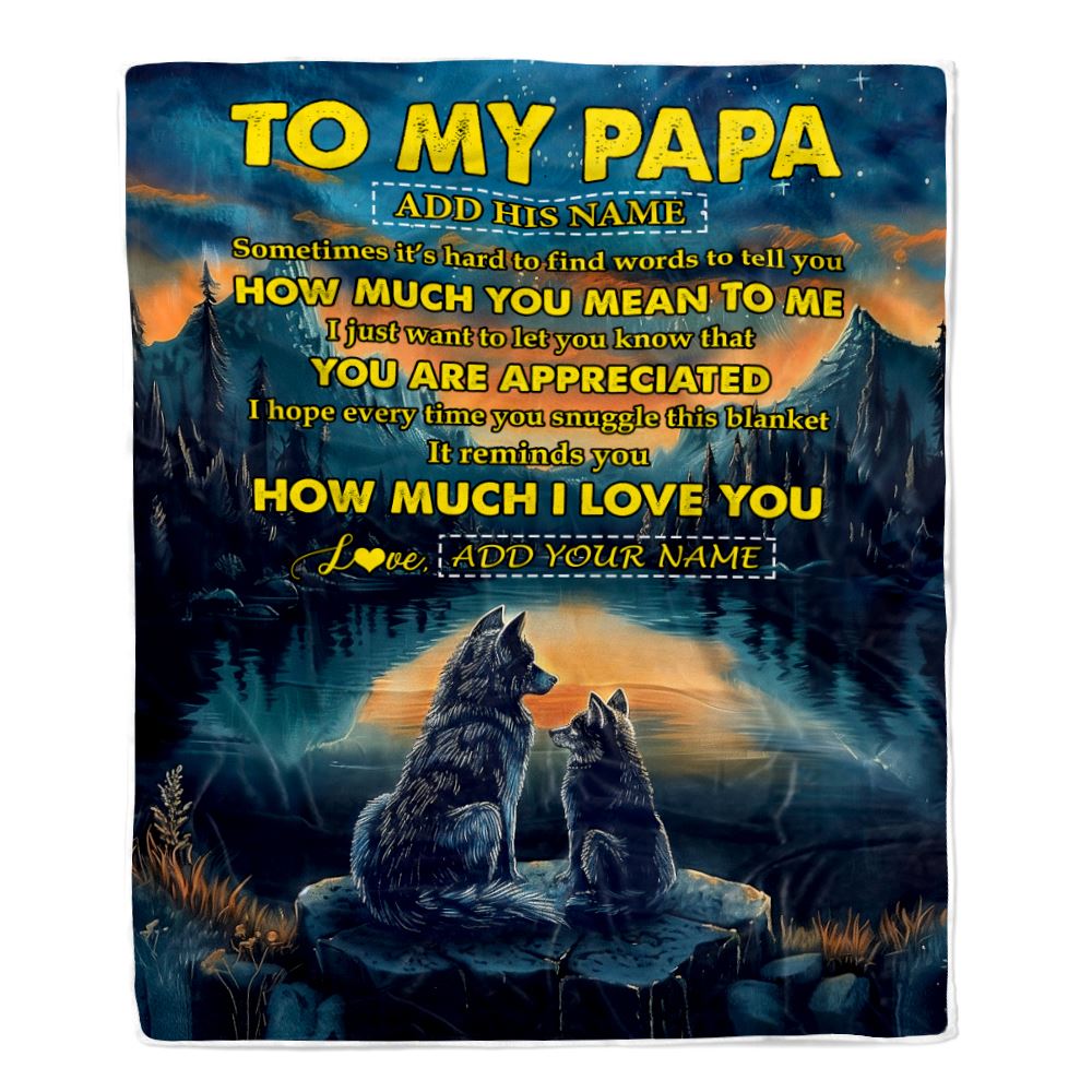 Personalized To My Papa Blanket Fathers Day Papa Gifts From Grandkids How Much I Love You Wolf Papa Birthday Gifts Christmas Customized Fleece Blanket | teecentury