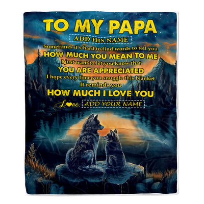 Personalized To My Papa Blanket Fathers Day Papa Gifts From Grandkids How Much I Love You Wolf Papa Birthday Gifts Christmas Customized Fleece Blanket | teecentury