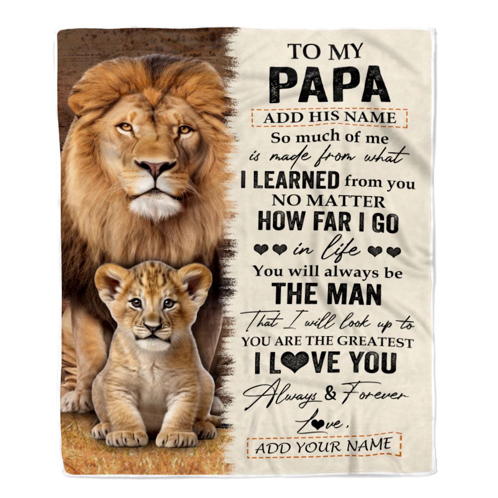 Personalized To My Papa Blanket From Grandson Granddaughter You Are The Greatest Lion Papa Birthday Gifts Fathers Day Christmas Customized Fleece Blanket | teecentury