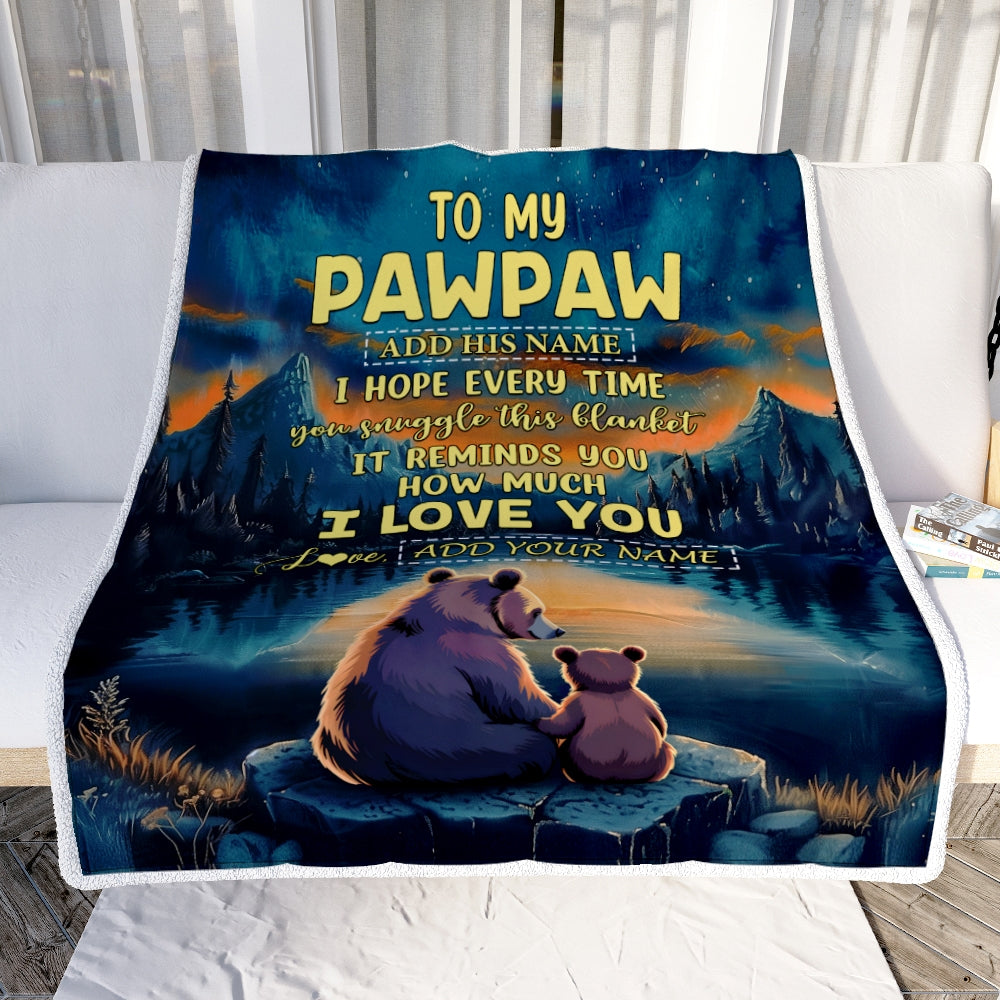 Personalized To My Pawpaw Gifts Blanket From Grandson Grandkids I Love You Bear Pawpaw Birthday Gifts Present For Fathers Day Christmas Custom Fleece Blanket | teecentury