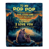 Personalized To My Pop Pop Gifts Blanket From Grandson Grandkids I Love You Bear Pop Pop Birthday Gifts Present For Fathers Day Christmas Fleece Blanket | teecentury