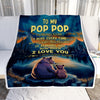 Personalized To My Pop Pop Gifts Blanket From Grandson Grandkids I Love You Bear Pop Pop Birthday Gifts Present For Fathers Day Christmas Fleece Blanket | teecentury