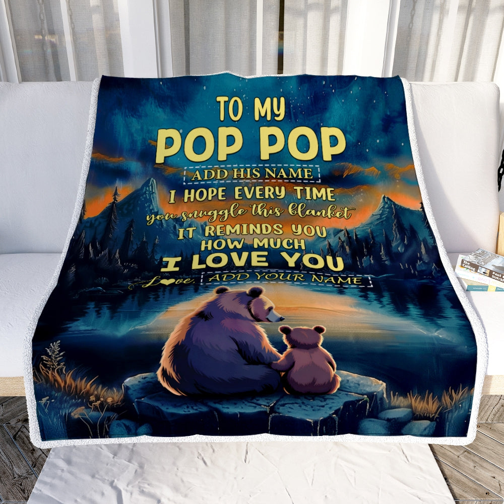 Personalized To My Pop Pop Gifts Blanket From Grandson Grandkids I Love You Bear Pop Pop Birthday Gifts Present For Fathers Day Christmas Fleece Blanket | teecentury