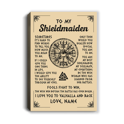 Personalized To My Shieldmaiden Canvas Viking Vintage I Love You To Valhalla Wife Girlfriend Birthday Gifts Anniversary Christmas Custom Wall Art Print Framed Canvas | teecentury