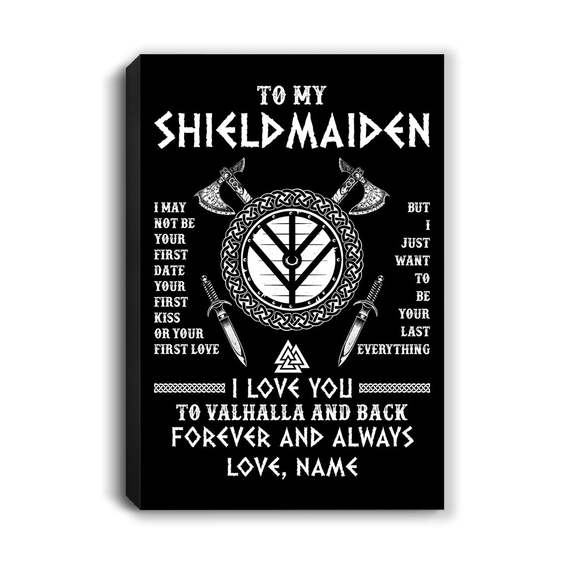 Personalized To My Shieldmaiden Viking Canvas I Love You To Valhalla And Back Wife Girlfriend Women Birthday Gifts Christmas Custom Wall Art Print Framed Canvas | teecentury