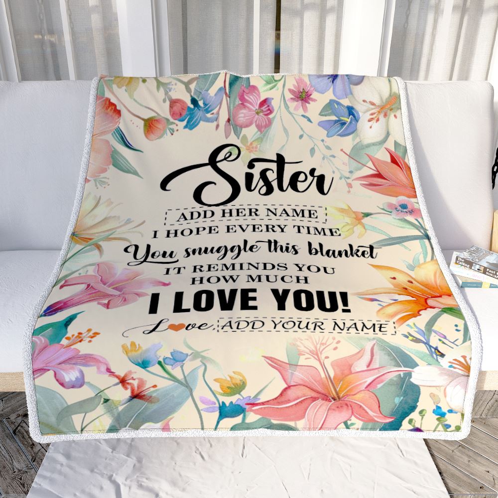 Personalized To My Sister Blanket From Brother Little Sister Floral I Love You Great Big Sister Birthday Gifts Christmas Customized Fleece Throw Blanket | teecentury