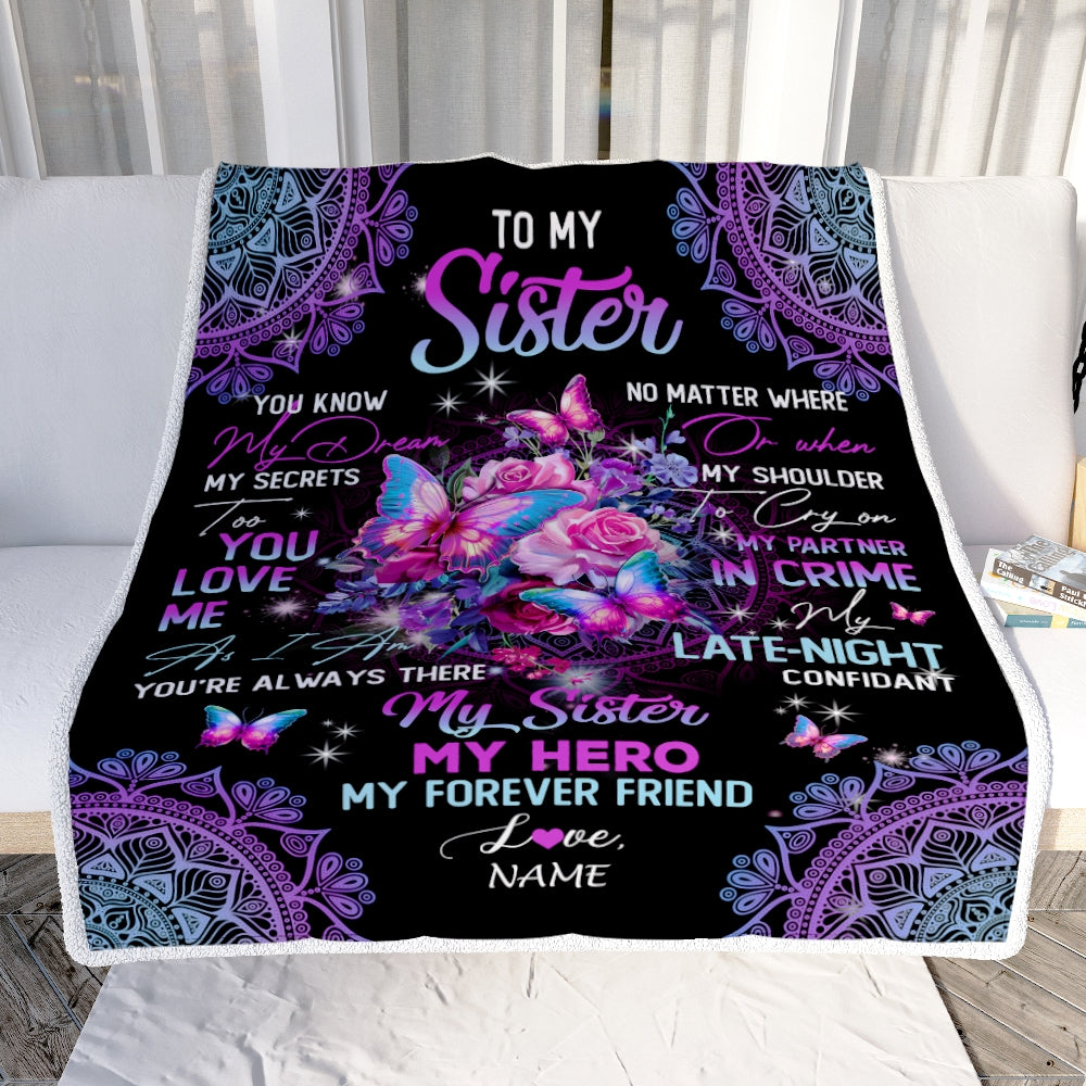 Personalized To My Sister Blanket From Brother My Hero My Forever Friend Flower Bufterfly Sister Birthday Christmas Customized Fleece Throw Blanket Blanket | Teecentury.com