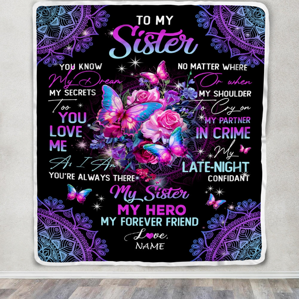 Personalized To My Sister Blanket From Brother My Hero My Forever Friend Flower Bufterfly Sister Birthday Christmas Customized Fleece Throw Blanket Blanket | Teecentury.com