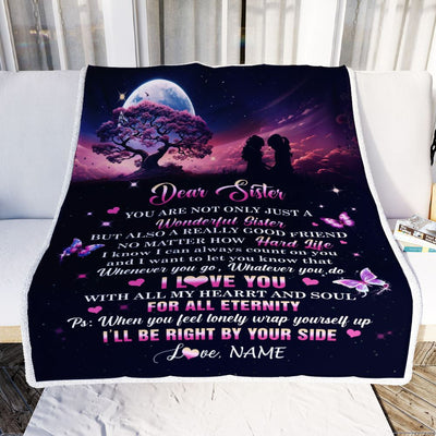 Personalized To My Sister Blanket From Sister Tree Butterfly I Will Be Right By Your Side Sister Birthday Graduation Christmas Customized Gift Fleece Blanket | teecentury