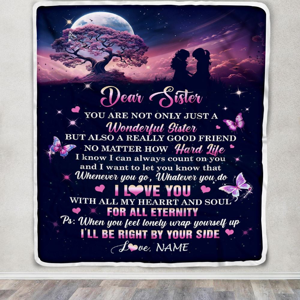 Personalized To My Sister Blanket From Sister Tree Butterfly I Will Be Right By Your Side Sister Birthday Graduation Christmas Customized Gift Fleece Blanket | teecentury