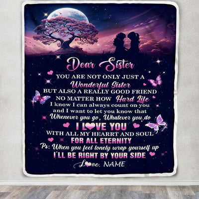 Personalized To My Sister Blanket From Sister Tree Butterfly I Will Be Right By Your Side Sister Birthday Graduation Christmas Customized Gift Fleece Blanket | teecentury