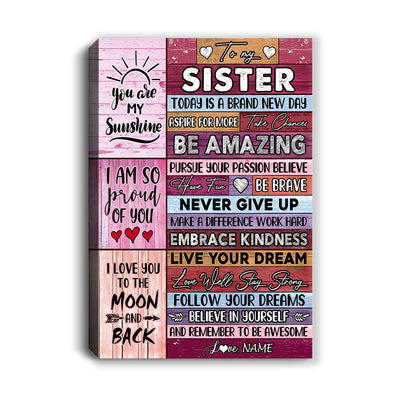 Personalized To My Sister Canvas From Brother Never Give Up Live Your Dream Pink Wood Sister Birthday Graduation Christmas Custom Wall Art Print Home Decor Framed Canvas | teecentury