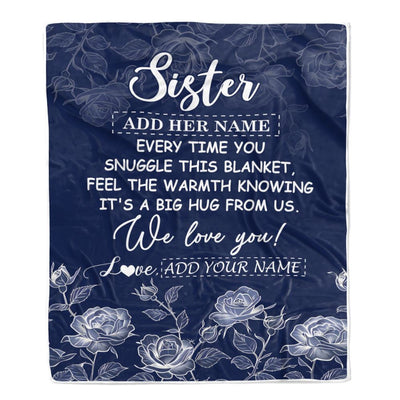 Personalized To My Sister Gifts Blanket From Brother Blue Flower Love You Birthday Gifts For Sister Graduation Christmas Sister Fleece Throw Blanket | teecentury