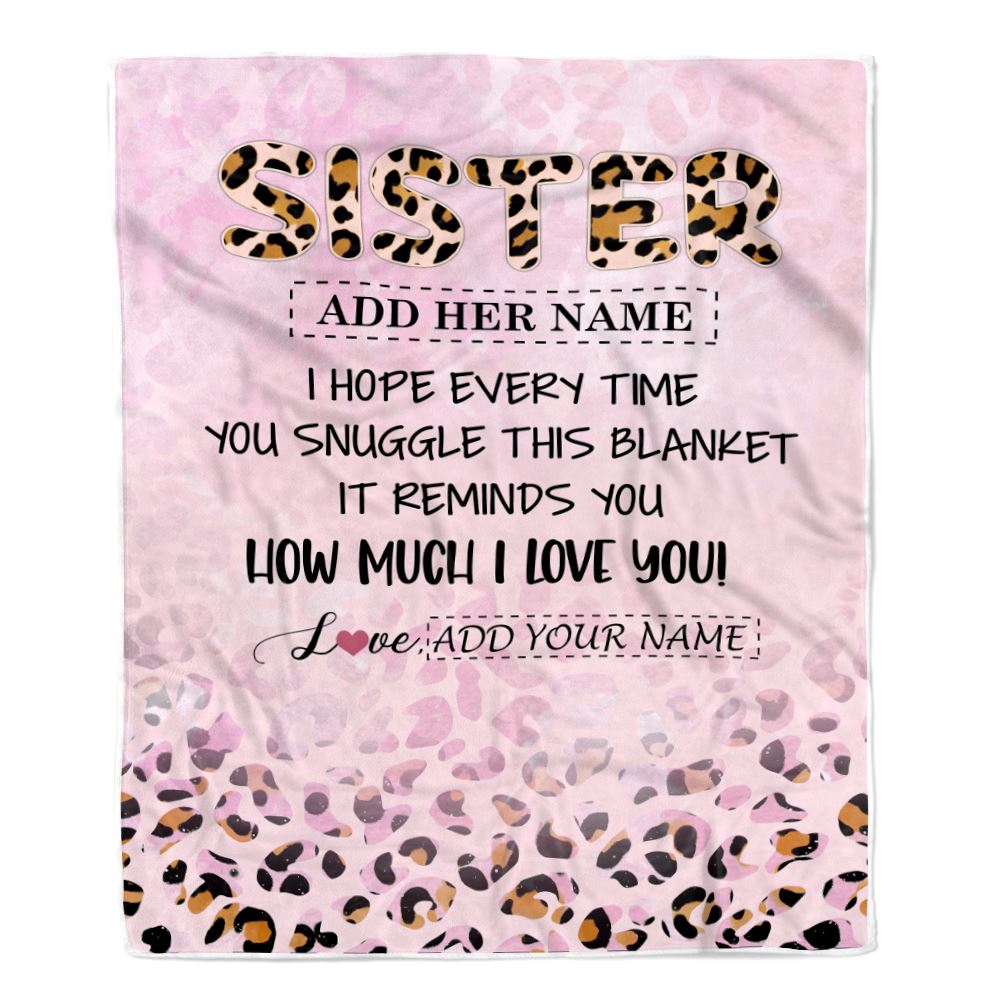 Personalized To My Sister Gifts From Brother Blanket Pink Leopard Happy Birthday Gifts For Sister Graduation Christmas Customized Fleece Throw Blanket | teecentury