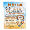Personalized To My Son Blanket Dream Catcher I Love You Forever From Mom Dad Son Birthday Gifts Christmas Thanksgiving Graduation Customized Fleece Blanket | teecentury