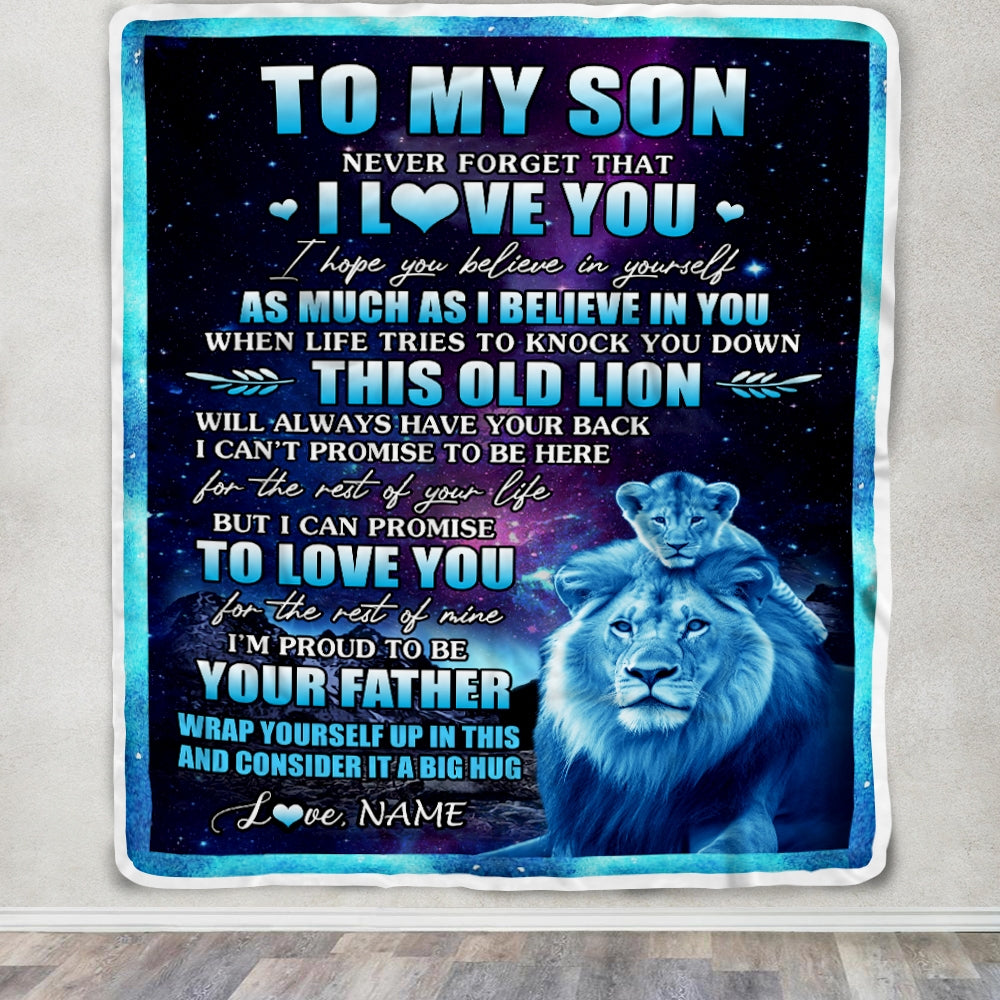 Personalized To My Son Blanket From Dad Father Never Forget That I Love You Lion Son Birthday Thanksgiving Christmas Customized Fleece Throw Blanket Blanket | Teecentury.com