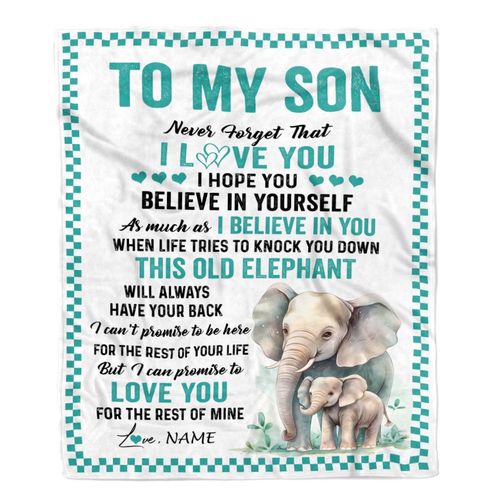 Personalized To My Son Blanket From Mom Dad Mother Father This Old Elephant Love You Son Birthday Gifts Graduation Christmas Customized Fleece Throw Blanket | teecentury