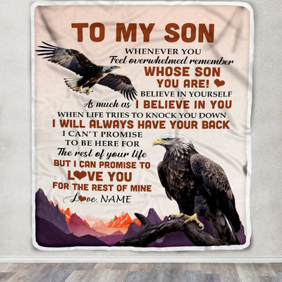 Personalized To My Son Blanket From Mom Dad Mother Father Whenever You Feel Eagle Son Birthday Gifts Graduation Christmas Customized Fleece Throw Blanket | teecentury