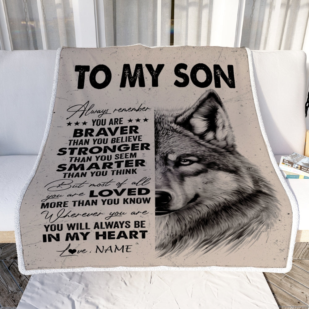 Personalized To My Son Blanket From Mom Dad Mother Father Wolf Braver Stronger Smarter Son Birthday Graduation Christmas Customized Bed Fleece Blanket | teecentury