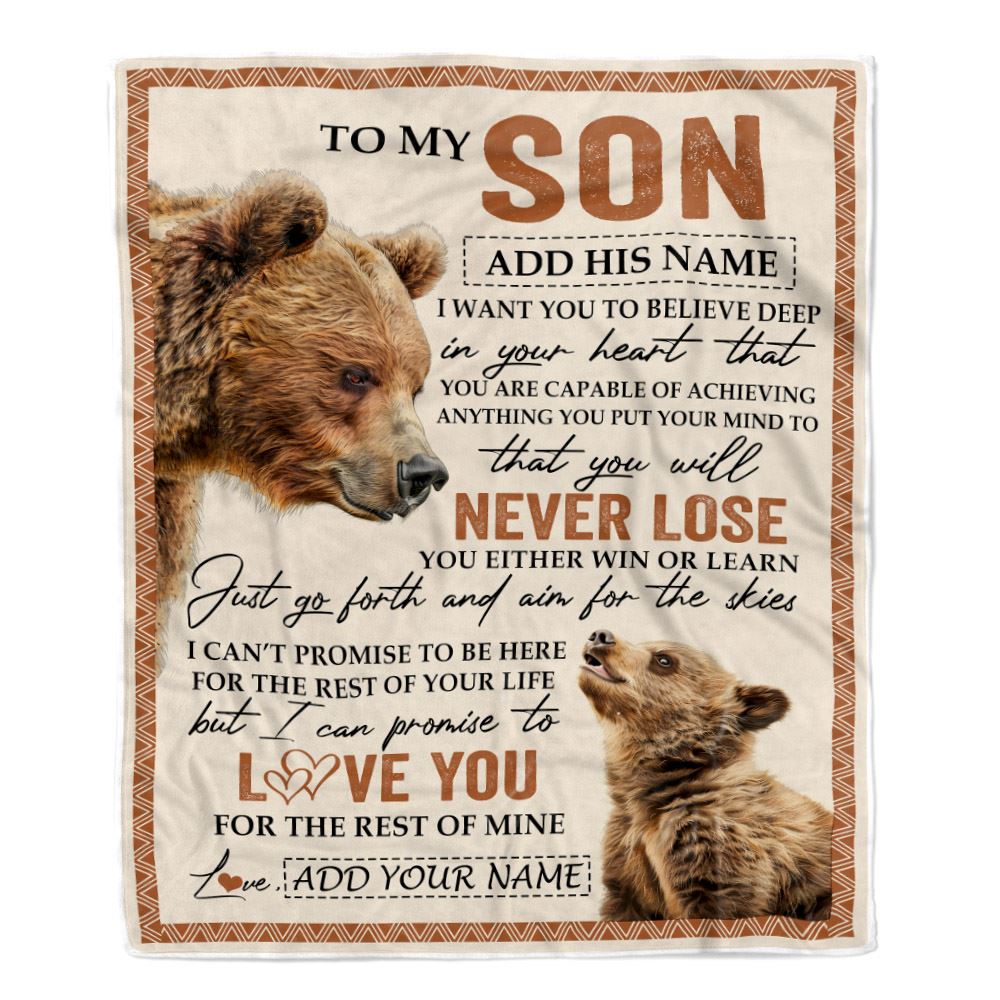 Personalized To My Son Blanket From Mom Dad Mother Father You Will Never Lose Bear Son Birthday Gifts Graduation Christmas Customized Fleece Throw Blanket | teecentury
