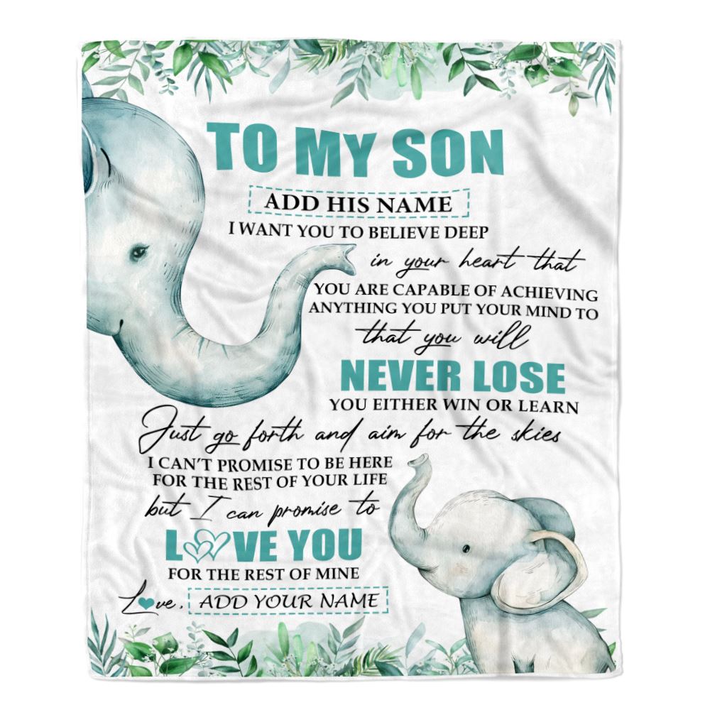 Personalized To My Son Blanket From Mom Dad Mother Father You Will Never Lose Elephant Son Birthday Gifts Graduation Christmas Customized Fleece Throw Blanket | teecentury