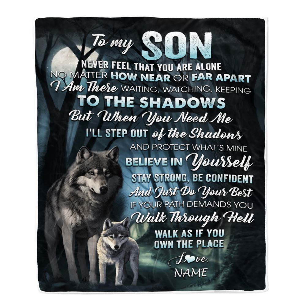 Personalized To My Son Blanket From Mom Dad Mother Never Feel That You Are Alone Wolf Son Birthday Graduation Christmas Customized Gift Fleece Throw Blanket | teecentury
