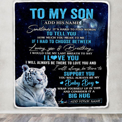 Personalized To My Son Blanket From Mom Dad Mother Sometimes It's Hard White Tiger Son Birthday Gifts Graduation Christmas Customized Fleece Throw Blanket | teecentury