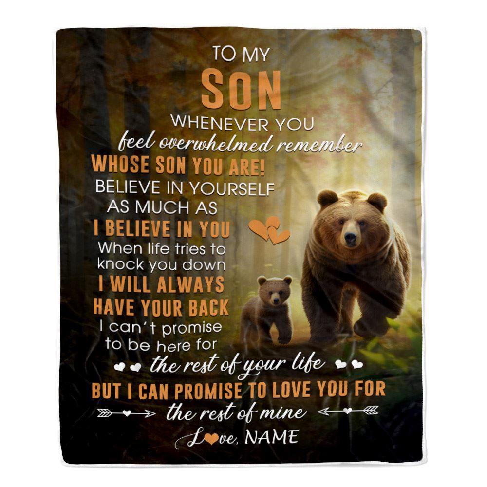 Personalized To My Son Blanket From Mom Dad Mother Whenever You Feel Bear Son Birthday Gifts Graduation Christmas Customized Bed Fleece Throw Blanket | teecentury