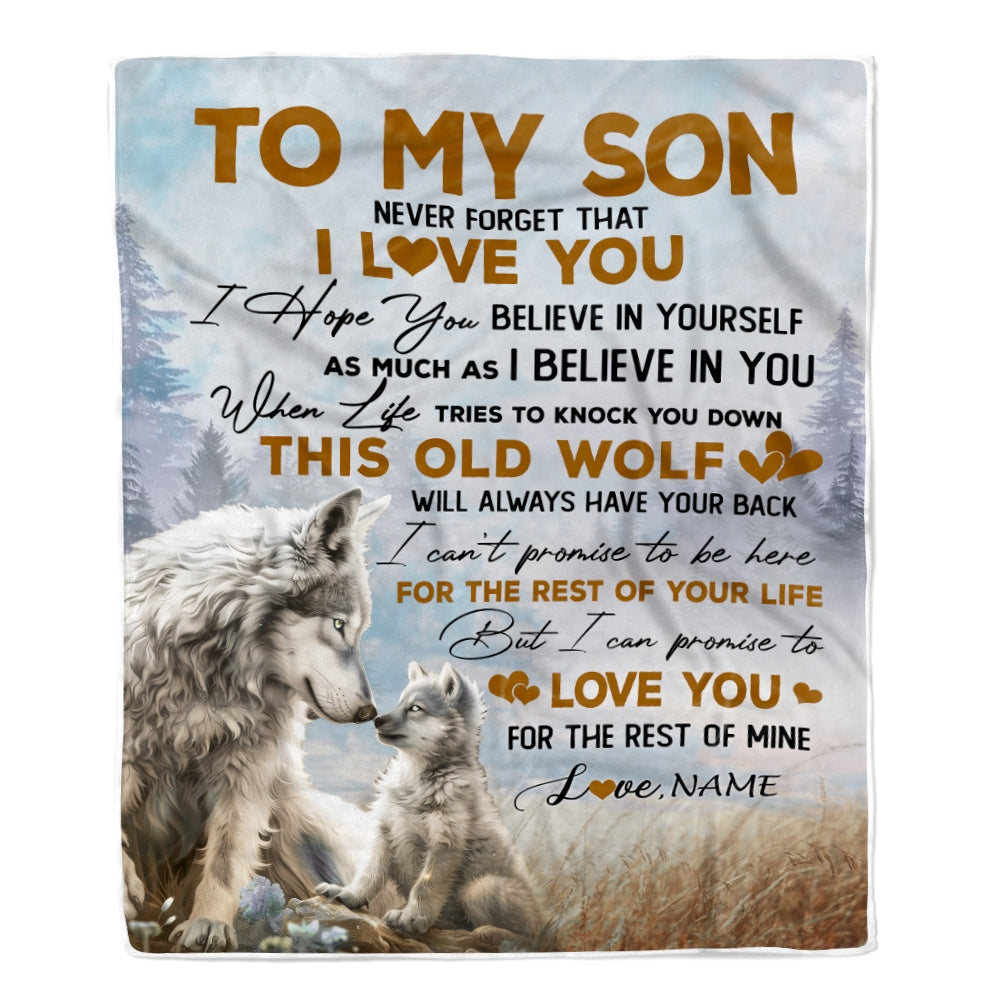Personalized To My Son Blanket From Mom Dad Never Forget That I Love You Wolf Son Birthday Graduation Christmas Customized Bed Fleece Throw Blanket | teecentury