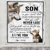 Personalized To My Son Blanket From Mom Dad You Will Never Lose Wolf Son Birthday Graduation Christmas Customized Bed Quilt Fleece Throw Blanket | teecentury