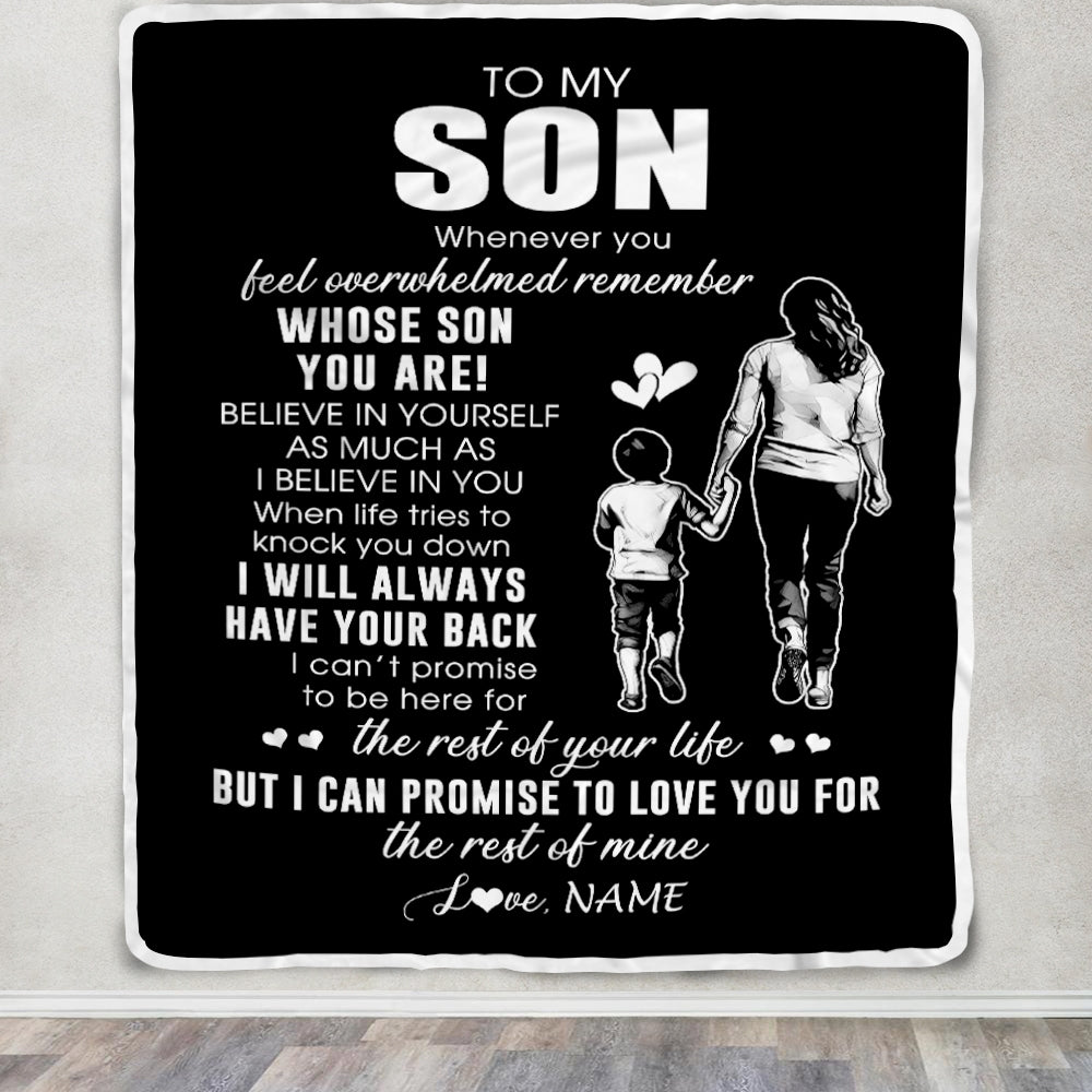 Personalized To My Son Blanket From Mom Mother Whenever You Feel Overwhelmed Son Birthday Graduation Christmas Customized Bed Fleece Throw Blanket | teecentury