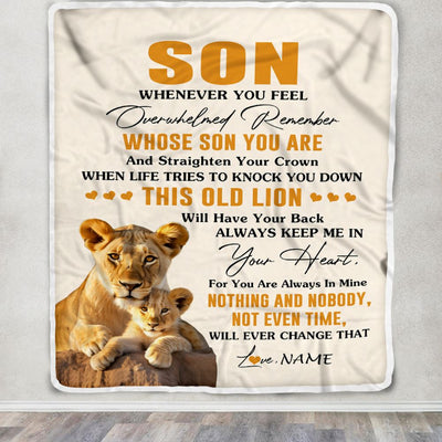 Personalized To My Son Blanket From Mom Mother Whenever You Fell Overwhelmed Lion Son Birthday Gifts Graduation Christmas Customized Fleece Throw Blanket | teecentury