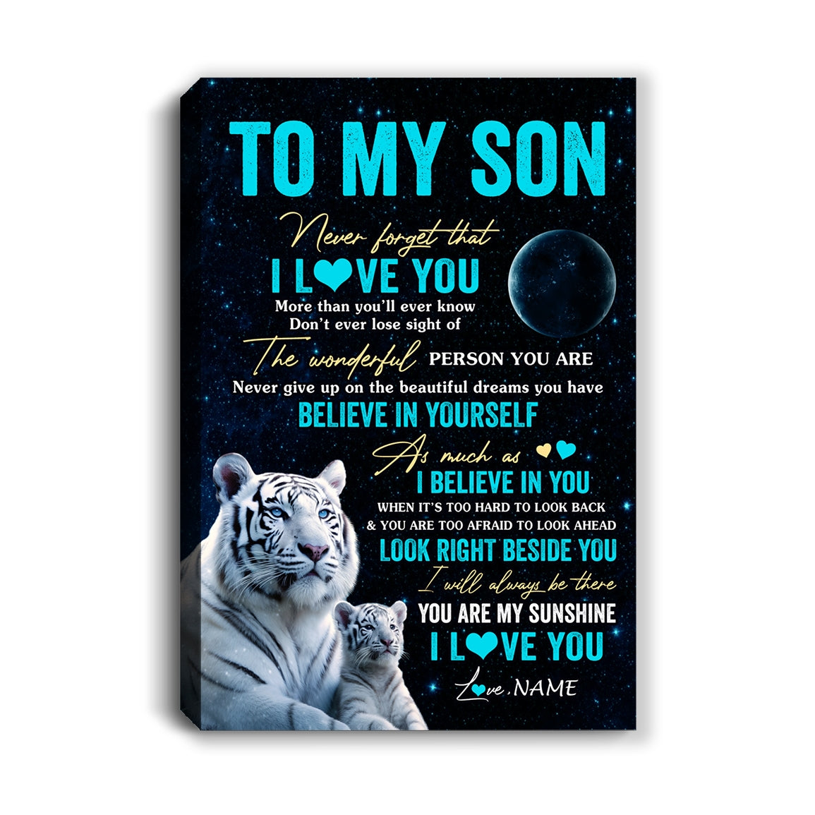Personalized To My Son Canvas From Mom Dad Mother Never Forget I Love You White Tiger Son Birthday Gifts Graduation Christmas Custom Wall Art Print Framed Canvas | teecentury