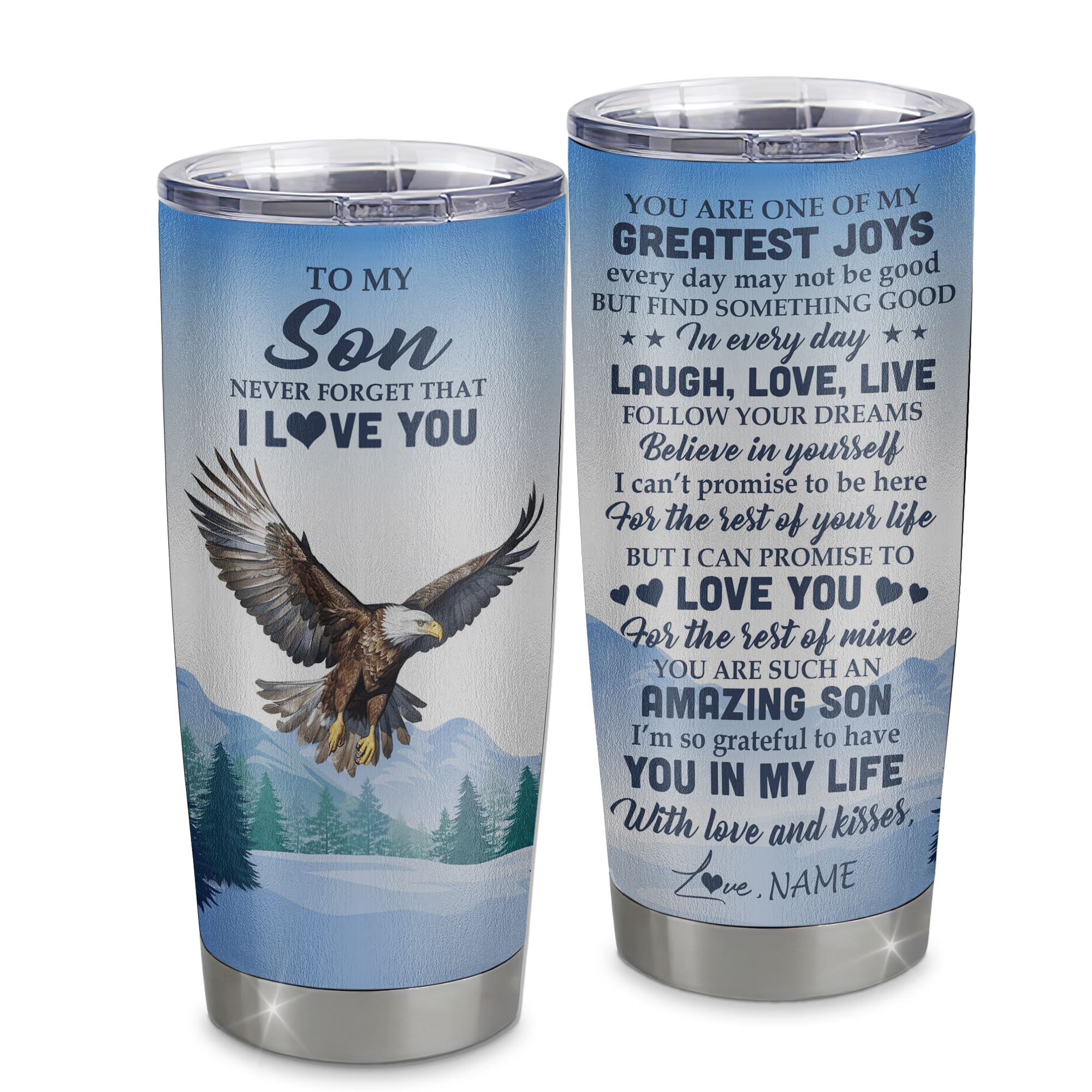 Personalized To My Son Eagle Tumbler From Mom Dad Stainless Steel Cup Never Forget That I Love You Son Gift Birthday Graduation Christmas Travel Mug | teecentury