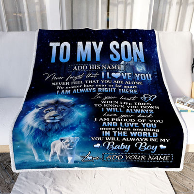 Personalized To My Son Gift Blanket From Dad Father Never Feel That You Are Alone Lion Son Birthday Gifts Graduation Christmas Customized Fleece Throw Blanket | teecentury