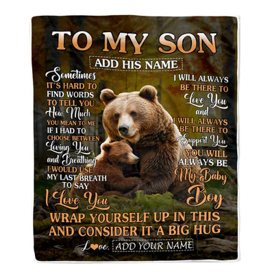 Personalized To My Son Gift Blanket From Mom Dad Mother Sometimes It's Hard Bear Son Birthday Gifts Graduation Christmas Customized Fleece Throw Blanket | teecentury