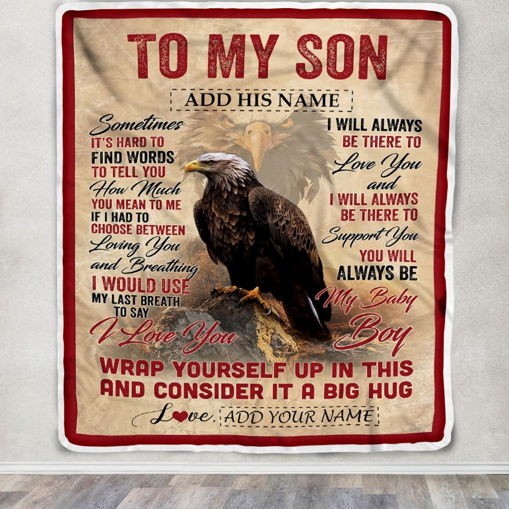 Personalized To My Son Gift Blanket From Mom Dad Mother Sometimes It's Hard Eagle Son Birthday Gifts Graduation Christmas Customized Fleece Throw Blanket | teecentury