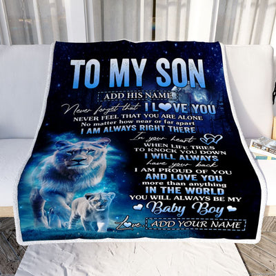 Personalized To My Son Gift Blanket From Mom Mother Never Feel That You Are Alone Lion Son Birthday Gifts Graduation Christmas Customized Fleece Throw Blanket | teecentury