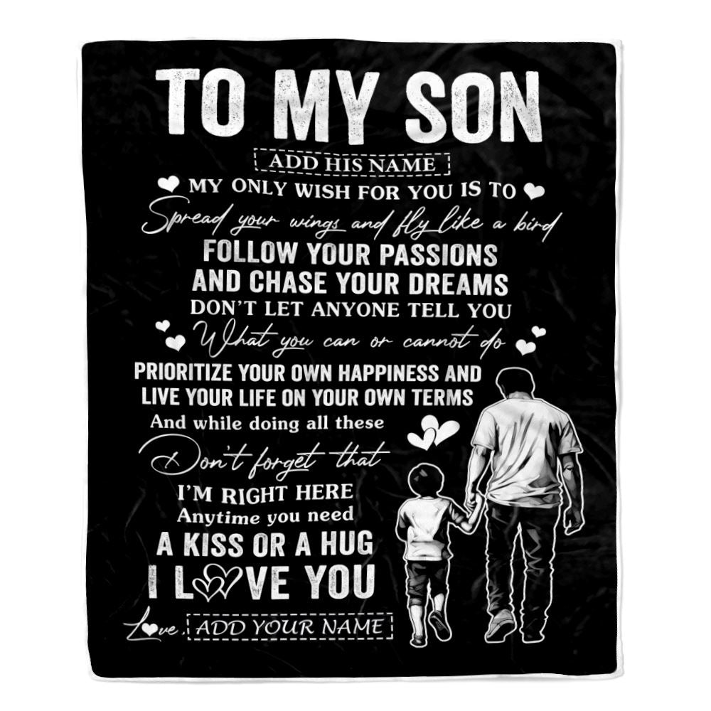 Personalized To My Son Gifts Blanket From Dad Father My Only Wish For You Son Birthday Gifts Graduation Christmas Customized Fleece Throw Blanket | teecentury